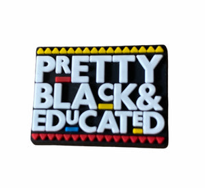 Pretty, Black & Educated